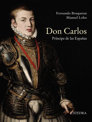 cover image of Don Carlos. Príncipe de las Españas